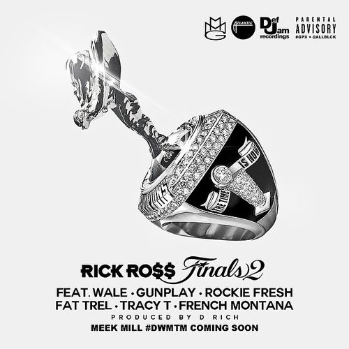 Music|Listen to “FINALS 2” by Rick Ross feat. Wale, Gunplay & More