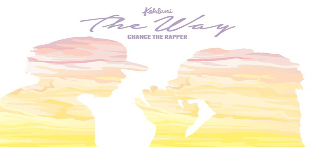 Music| Listen to Kehlani’s “The Way” Featuring Chance The Rapper