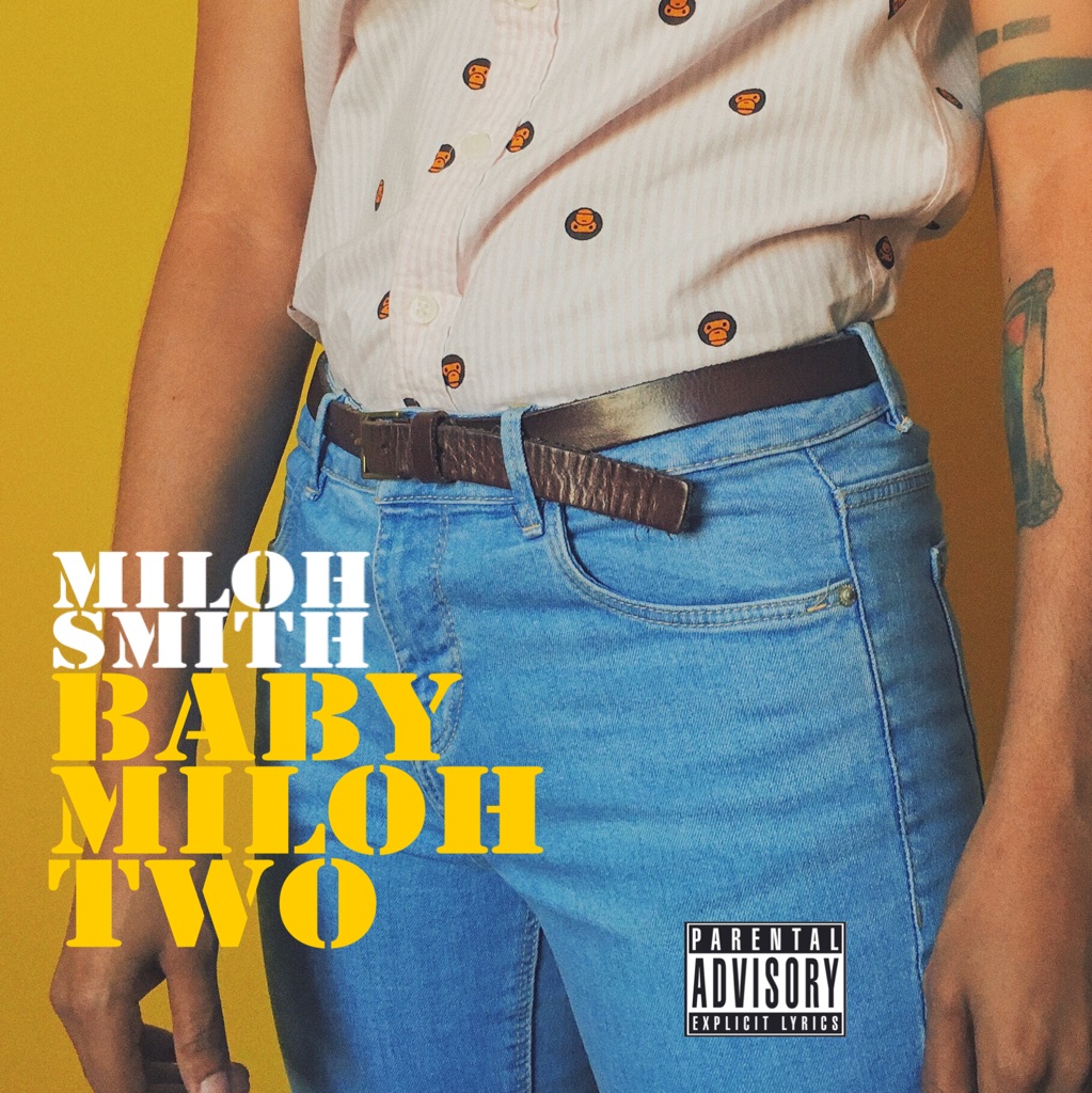 Music| “Miloh Baby Two” The Re-Introduction of @MilohSmith