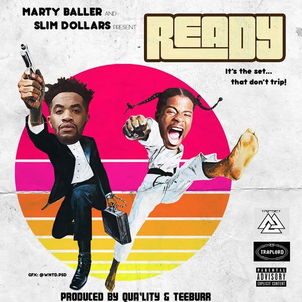 Music| @SlimDollars Is “Ready” w/ New Music feat. @MARTYBALLERR